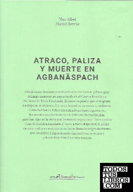 ATRACO, PALIZA Y MUERTE EN AGBANASPACH