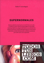 SUPERNORMALES