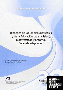 Didáctica de las Ciencias Naturales y de la Educación para la Salud, Biodiversidad y Entorno. Curso de adaptación