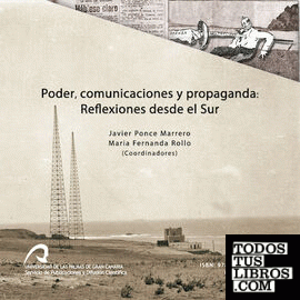 Poder, comunicaciones y propaganda