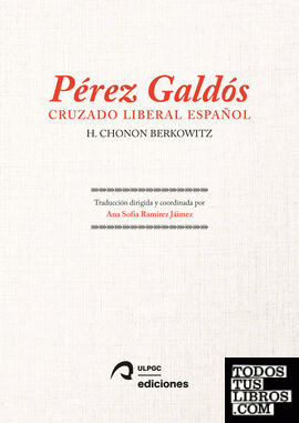 Pérez Galdós: Cruzado liberal español