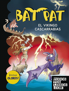 El vikingo cascarrabias (Bat Pat. Olores 8)