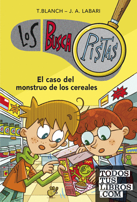 El caso del monstruo de los cereales (Serie Los BuscaPistas 6)