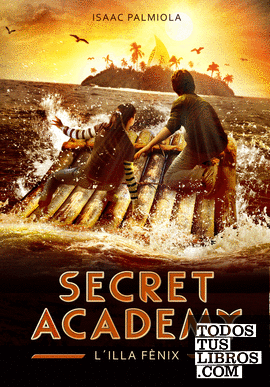L'illa Fènix (Secret Academy 1)