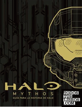 Halo Mythos: guía para la historia de Halo