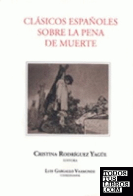 Clásicos españoles sobre la pena de muerte