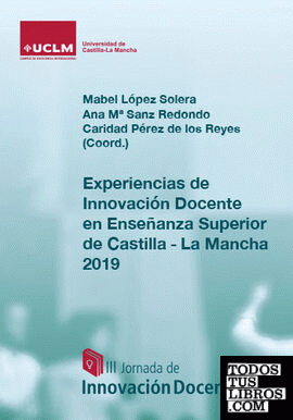 Experiencias de Innovación Docente en Enseñanza Superior de Castilla-La Mancha, 2015