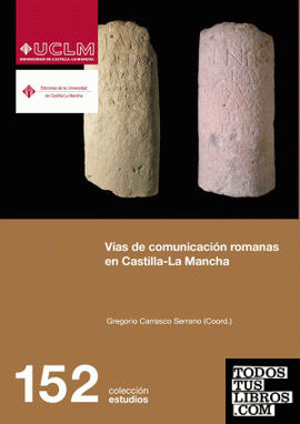 Vías de comunicación romanas en Castilla La Mancha