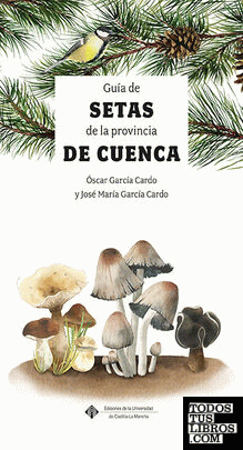 Guía de las Setas de la provincia de Cuenca