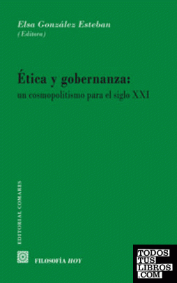 ÉTICA Y GOBERNANZA: UN COSMOPOLITISMO PARA EL SIGLO XXI .