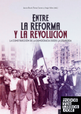 Entre la reforma y la revolución.