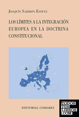 Los límites a la integración europea en la doctrina constitucional