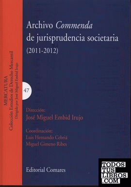 Archivo Commenda de jurisprudencia societaria, 2011-2012