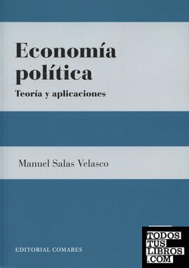 Economía política: teoría y aplicaciones