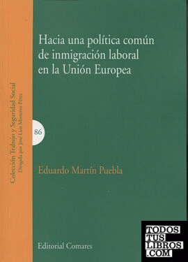 Hacia una política común de inmigración laboral en la Unión Europea
