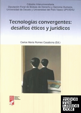 Tecnologías convergentes: desafíos éticos y jurídicos