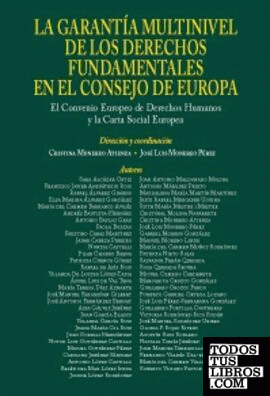 La garantía multinivel de los Derechos Fundamentales en el Consejo de Europa