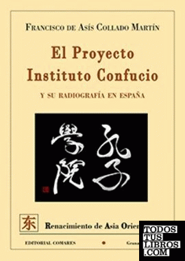 El Proyecto Instituto Confucio y su radiografía en  España