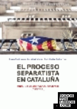 El proceso separatista en Cataluña