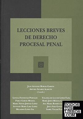 Lecciones breves de Derecho Procesal Penal
