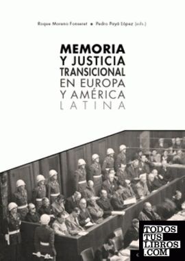 Memoria y justicia transicional en Europa y América Latina
