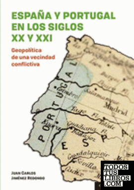España y Portugal en los siglos XX y XXI