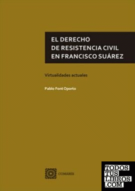 El derecho de resistencia civil en Francisco Suárez