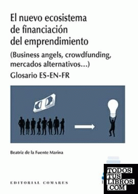 El nuevo ecosistema de financiación del emprendimiento