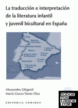 La traducción e interpretación de la literatura infantil y juvenil bicultural en España