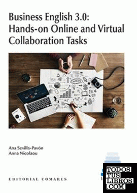 Business English 3.0: Hands-on Online and Virtual Collaboration Tasks