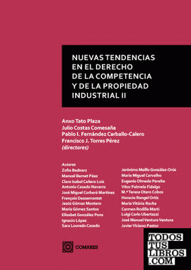 Nuevas tendencias en el Derecho de la Competencia y de la Propiedad Industrial (II)