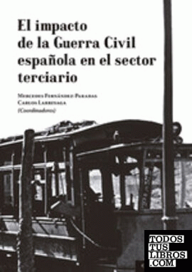 El impacto de la Guerra Civil española en el sector terciario