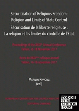 Securitisation of Religious Freedom: Religion and Limits of State Control