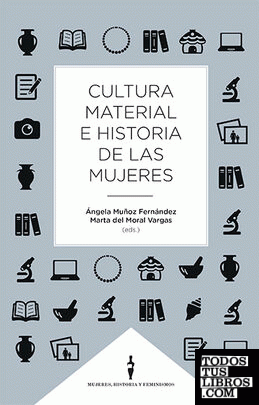 Cultura material e historia de las mujeres