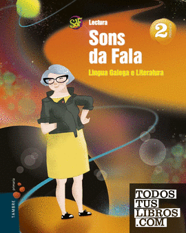 Proxecto : Sons da fala : Lingua Galega e Literatura 2. Lecturas