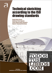 TECHNICAL SKETCHING ACCORDING TO THE ISO DRAWING STANDARDS