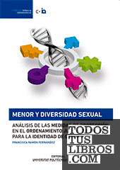 Menor y diversidad sexual. Análisis de las medidas de protección en el ordenamiento jurídico español para la identidad de género