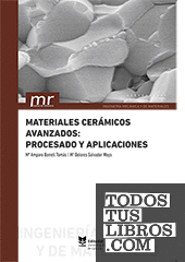 Materiales cerámicos avanzados: procesado y aplicaciones
