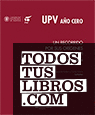 UPV año cero. Un recorrido por sus orígenes (1968-1977). Testimonios de la primera Junta de Gobierno