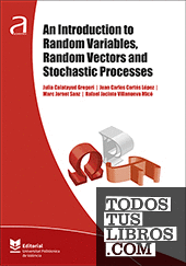 An introduction to random variables, random vectors and stochastic processes