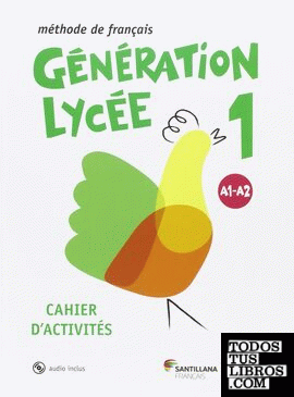 GENERATION LYCEE A1/A2 CAHIER+CD