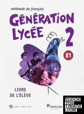 GENERATION LYCEE A2/B1 ELEVE+CD+DVD