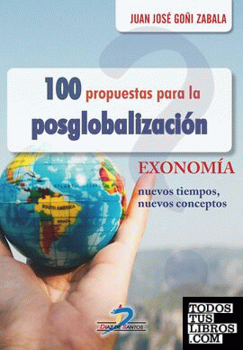 100 Propuestas para la posglobalización