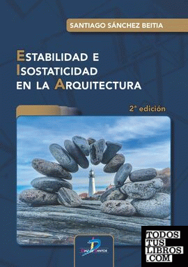 Estabilidad e Isostaticidad en la arquitectura