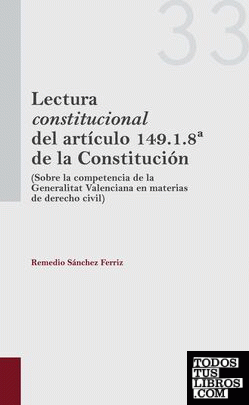 LECTURA CONSTITUCIONAL DEL ARTICULO 149 1  8 DE LA CONSTITUCION
