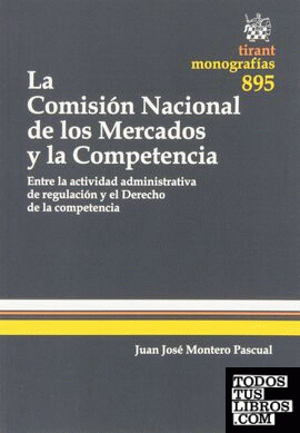 La comisión nacional de los mercados y la competencia