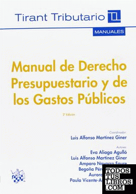 MANUAL DE DERECHO PRESUPUESTARIO Y DE LOS GASTOS PUBLICOS 2ªED.