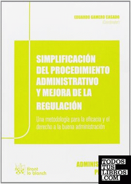 Simplificación del procedimiento administrativo y mejora de la regulación