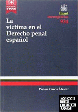 La Víctima en el Derecho Penal Español