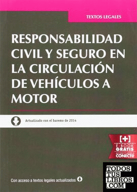 Responsabilidad civil y seguro en la circulación de vehículos a motor